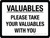 Please Take Your Valuables With You Landscape - Wall Sign