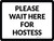Please Wait Here For Hostess Landscape - Wall Sign