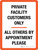 Private Facility Customers Only All Others By Appointment Portrait - Wall Sign