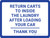 Return Carts to Inside the Laundry After Loading Your Car Landscape - Wall Sign