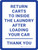 Return Carts to Inside the Laundry After Loading Your Car Portrait - Wall Sign