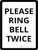 Ring Bell Twice Portrait - Wall Sign