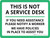 This is Not a Service Desk If You Need Assistance Please Notify a Worker Landscape - Wall Sign