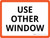 Use Other Window White Landscape - Wall Sign