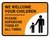 We Welcome Your Children Please Supervise Landscape - Wall Sign
