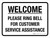 Welcome: Please Ring Bell For Customer Service Assistance Landscape - Wall Sign