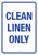 Clean Linen Only Portrait - Wall Sign