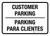 Customer Parking Parking - Para Clientes Bilingual Spanish Landscape - Wall Sign
