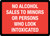 No Alcohol Sales to Minors or Persons Who Look Intoxicated Landscape - Wall Sign