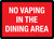 No Vaping In The Dining Area Landscape - Wall Sign