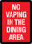 No Vaping In The Dining Area Portrait - Wall Sign