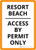 Resort Beach Access By Permit Only Portrait - Wall Sign