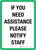 If You Need Assistance Please Notify Staff Portrait - Wall Sign