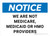 Notice: We Are Not Medicare Medicaid or HMO Providers Landscape - Wall Sign