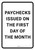 Paychecks Issued On The First Day Of The Month Portrait - Wall Sign
