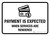 Payment Is Expected When Services Are Rendered Landscape - Wall Sign