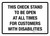 This Check Stand To Be Open At All Times For Customers With Disabilities Landscape - Wall Sign