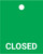 Closed - Valve Tag