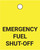 Emergency Fuel Shut-Off - Valve Tag