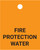 Fire Protection Water - Valve Tag
