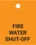 Fire Water Shut-Off - Valve Tag