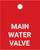 Main Water Valve - Valve Tag