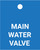 Main Water Valve - Valve Tag