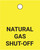 Natural Gas Shut-Off - Valve Tag