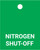 Nitrogen Shut-Off - Valve Tag