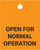 Open For Normal Operation - Valve Tag