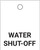 Water Shut-Off - Valve Tag