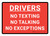 Drivers - No Texting No Talking No Exceptions Red Landscape - Wall Sign