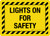 Lights On For Safety Landscape - Wall Sign