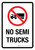 No Semi Trucks Portrait - Wall Sign