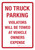 No Truck Parking - Violators Will Be Towed Portrait - Wall Sign