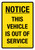 Notice: This Vehicle Is Out Of Service Portrait - Wall Sign