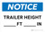 Notice: Trailer Height Landscape - Wall Sign