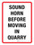 Sound Horn Before Moving In Quarry Portrait - Wall Sign