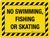 No Swimming Fishing Or Skating Hazard Landscape - Wall Sign