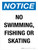 Notice: No Swimming Fishing Or Skating Portrait - Wall Sign