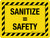 Sanitize = Safety Landscape - Wall Sign