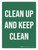 Clean Up And Keep Clean Portrait - Wall Sign