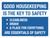 Good Housekeeping Is Key To Safety Cleanliness Order Place For Everything Landscape - Wall Sign