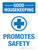 Good Housekeeping Promotes Safety Blue Portrait - Wall Sign