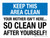 Keep This Area Clean: Your Mother Isn't Here Clean Up After Yourself Landscape - Wall Sign