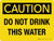 Caution: Do Not Drink This Water Landscape - Wall Sign