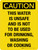 Caution: This Water Is Unsafe And Is Not To Be Used for Drinking Washing or Cooking Portrait - Wall Sign