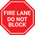 Fire Lane Do Not Block Stop Sign - Floor Sign