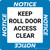 Notice: Keep Roll Door Access Clear Square - Floor Sign