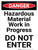 Danger: Hazardous Material Work in Progress Do Not Enter Portrait - Wall Sign